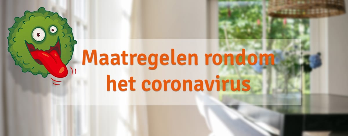 Welke maatregelen nemen wij als makelaar in Deventer tegen het coronavirus?